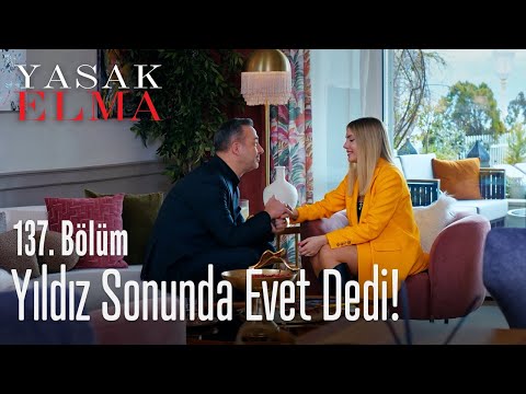 Yıldız sonunda evet dedi! - Yasak Elma 137. Bölüm