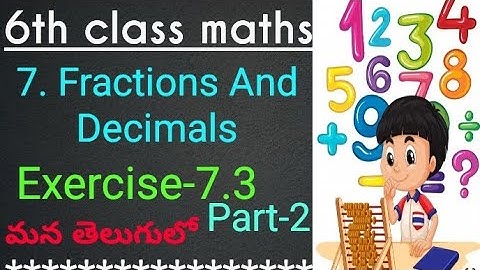 6th class maths in telugu//Chapter-7 Fractions and Decimals //Exercise -7.3//(part-2)//SSC syllubus