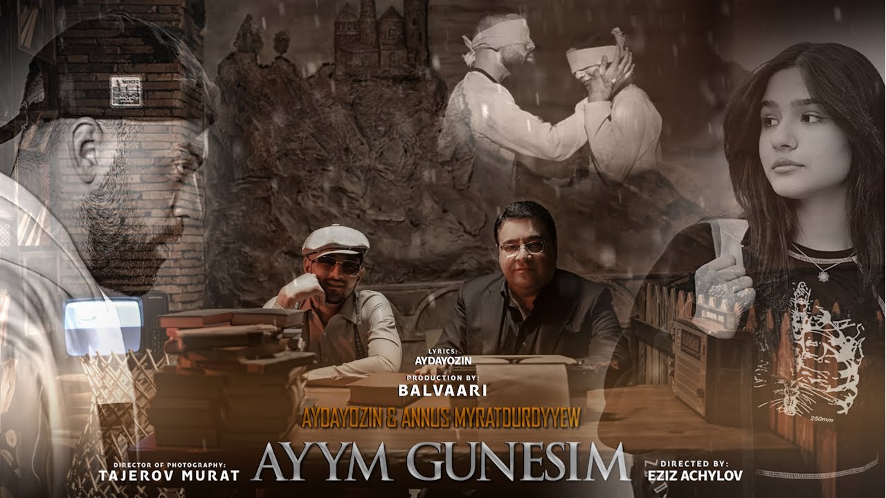 AYDAYOZIN & ANNUŞ MYRATDURDYÝEW - AÝYM-GÜNEŞIM (Official Video 2024) adlı videoyu YouTube'da izle AYDAYOZIN & ANNUŞ MYRATDURDYÝEW - AÝYM-GÜNEŞIM (Official Video 2024) adlı videoyu YouTube'da izle