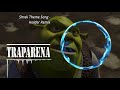 Shrek Theme Song Holder Remix Shrek Theme Song Holder Remix
