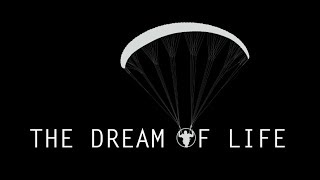 Episode 18: The Dream of Life