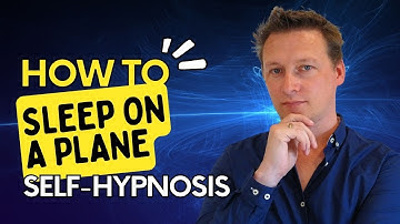 Sleep On The Plane: Self Hypnosis With Dan Jones