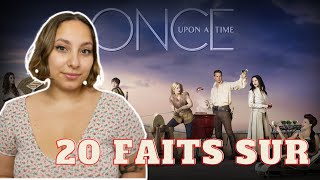 20 FAITS SUR Once Upon A Time