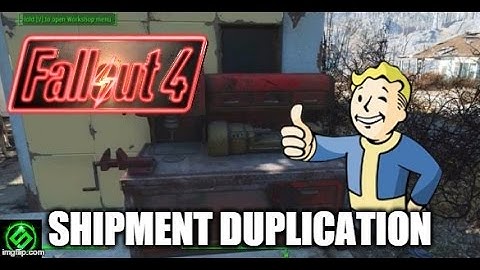 Fallout 4 Unlimited Resources - After Patch 1.3 - Shipment Exploit Still Works