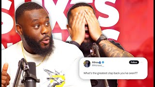 GREATEST CLAP BACKS! | ShxtsNGigs Podcast