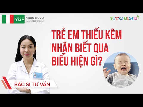 Trẻ Bị Thiếu Kẽm: Dấu Hiệu Thiếu Kẽm Ở Trẻ | Thiếu Kẽm Nên Ăn Gì | Bác Sĩ Phan Bích Nga Tư Vấn