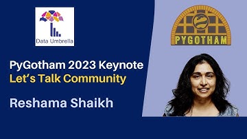 PyGotham 2023 Keynote: Let