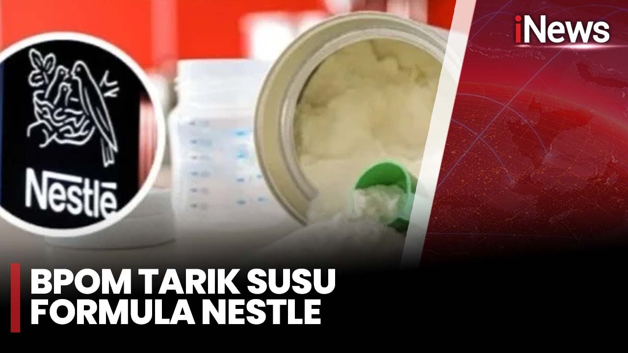 BPOM Minta Nestle Setop Peredaran S-26 Promil Gold Phpro1 | iNews Room 16/1