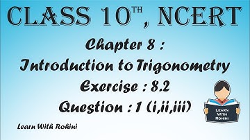 Introduction to Trigonometry | Chapter 8 | Exercise 8.2 | Question 1 (i,ii,iii) | NCERT|Maths| Tamil