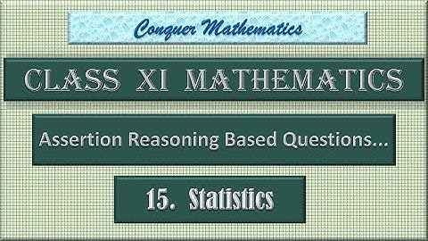 Assertion Reasoning Questions on Statistics - Chapter 13 for Class 11 - Mathematics