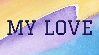 Westlife - My Love | Lyrics Video