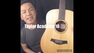 NEW - TAYLOR ACADEMY 1O GUITAR REVIEW IN SINGAPORE