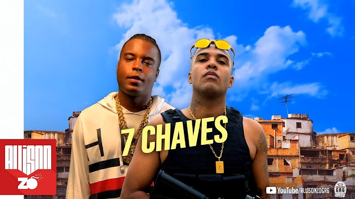 MC Kelvinho e MC Cebezinho - 7 Chaves (DJ Pedro)