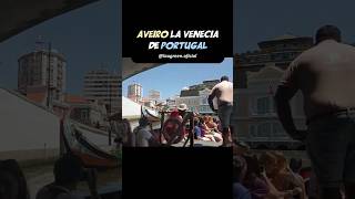 Visitamos AVEIRO una VENECIA en PORTUGAL 😯