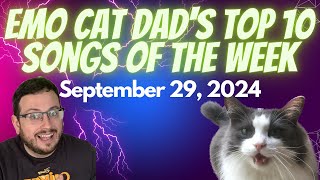 Emo Cat Dad's Top 10 Songs Of The Week: September 29, 2024