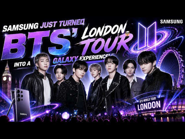 BTS SYS ロンドン Samsung Just Turned BTS' London Tour Into a Galaxy Experience