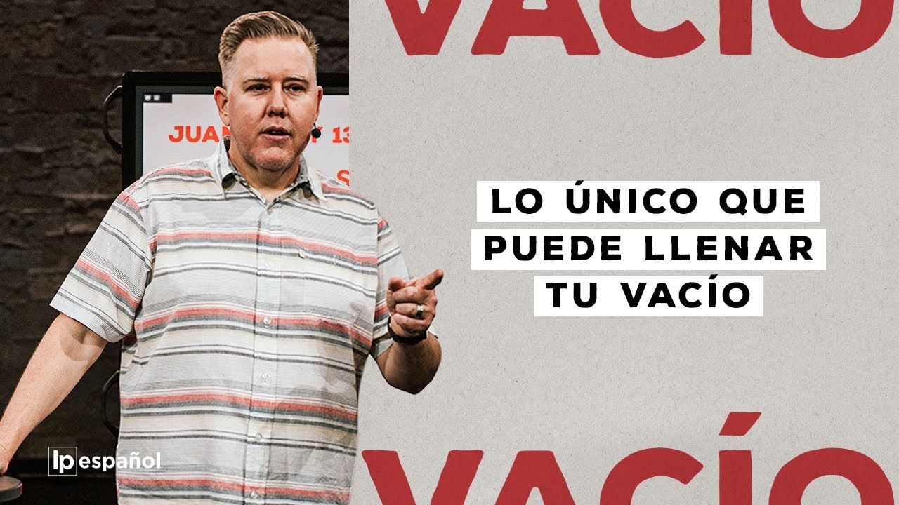 Lo Único que Puede Llenar tu Vacío // Nunca lo Vi Venir // Pastor Paul
