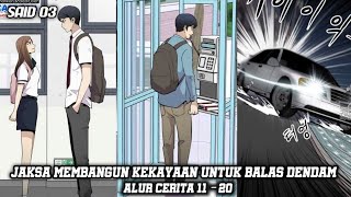 JAKSA MEMBANGUN KEKAYAAN UNTUK BALAS DENDAM 