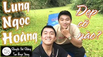 Hành trình thú vị đến "LUNG ÔNG TRỜI" & KDL "LUNG NGỌC HOÀNG" | Chuyện Hai Chàng Du Ký Hậu Giang #3