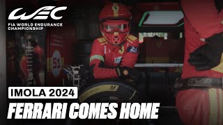 Ferrari Comes Home 🇮🇹 I 2024 6 Hours of Imola I FIA WEC