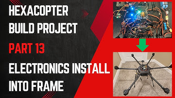 Hexacopter Drone Build Project – Part 13 Electronics Installation into Frame