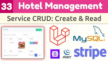 Laravel Full Course - Hotel Management System | Services CRUD: Create and Read Data #33
