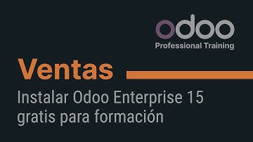 Ventas Odoo - Instalar Odoo Enterprise 15 gratis para formación