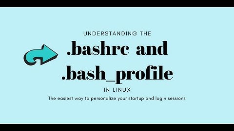 What is ~/.bashrc ?  | And how to customize it ?