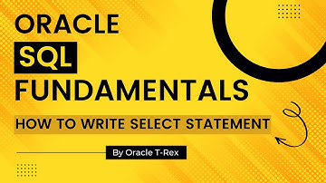 Oracle SQL How to write Oracle SQL SELECT Statement Part 1 - Lesson 10