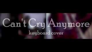 Can't Cry Anymore (KANSAS cover)