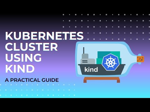 Setting up a Kubernetes cluster using kind