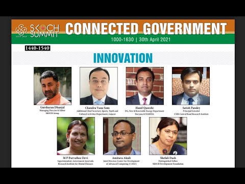 Panel: INNOVATION at 73rd SKOCH Summit: CONNECTED GOVERNMENT | 30th April 2021