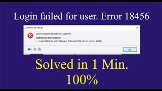 How To Fix Login Failed for User Microsoft SQL Server Error 18456 || Step-By-Step