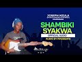 SHAMBIKI SYAKWA- KALUUSI NOMA