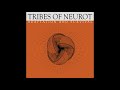 Tribes of Neurot - Metamorphosis