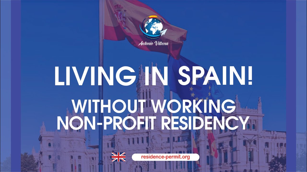 LIVING IN SPAIN! WITHOUT WORKING NONPROFIT RESIDENCY YouTube