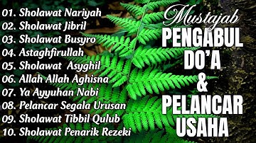 KUMPULAN SHOLAWAT MERDU PENENANG HATI TERBARU 2025 - SHOLAWAT JIBRIL PEMBUKA REJEKI,SHOLAWAT NARIYAH