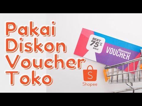 Cara Menggunakan Diskon Voucher Toko Shopee