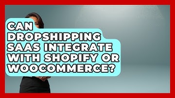 Can Dropshipping SaaS Integrate With Shopify or WooCommerce? | Ecom SaaS Stack News