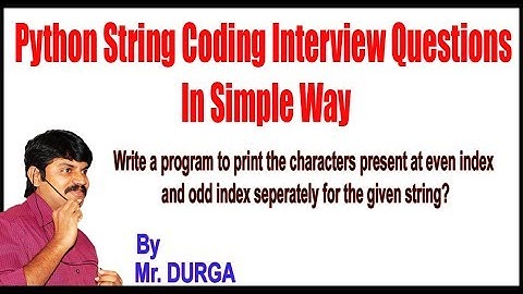 Q7. Wrt Prog to print the characters present at even index and odd index?