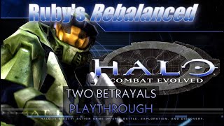 Ruby's Halo CE Rebalanced (Two Betrayals) Playthrough