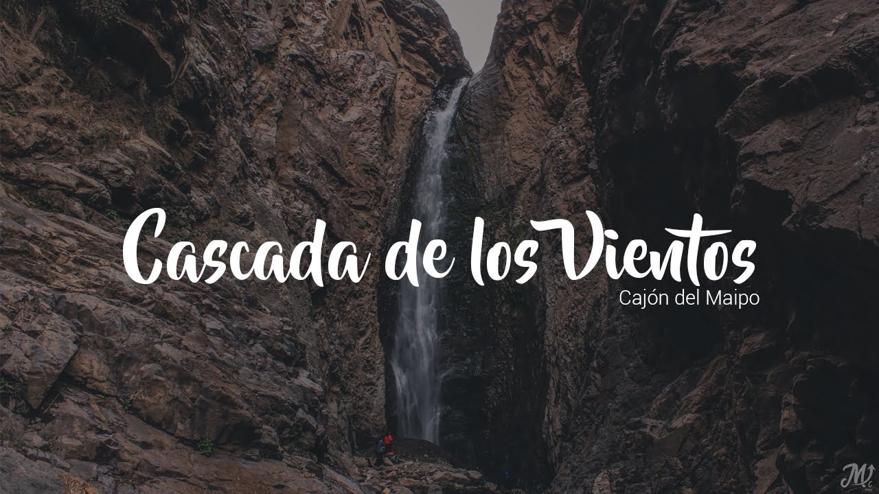 Como llegar a la Cascada de los Vientos, Cajón del Maipo 2021 🤔🏞️ YouTube
