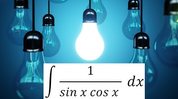 Integration of 1/sin x cos x (Solution)