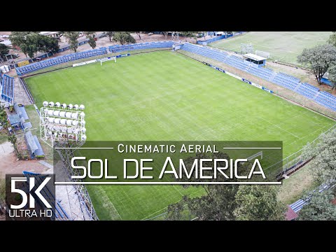 【5K】?? Club Sol de América ? Estadio Luis Alfonso Giagni ? Asuncion PARAGUAY 2022 ?Cinematic Aerial™