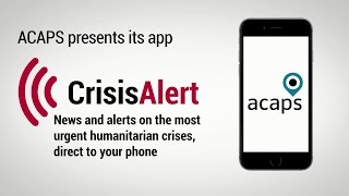 ACAPS Crisis Alert screenshot 2