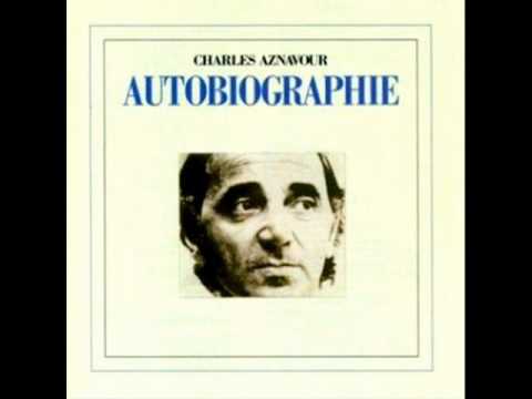 06) Charles aznavour - Autobiographie