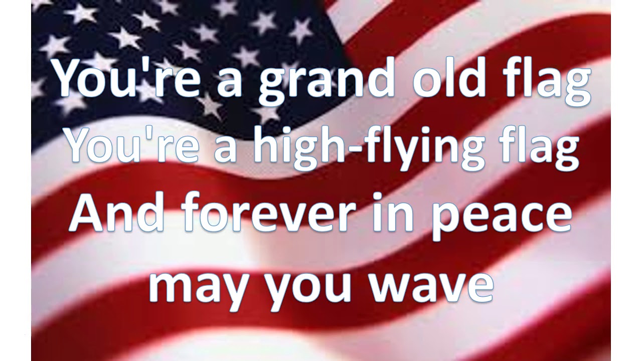 Youre a Grand Old Flag