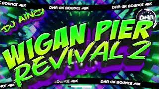 Dj Ainzi - Wigan Pier Revival 2 - 🔥DHR Bounce DJ Mix 2025🔥