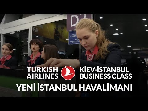 THY Business Class Deneyimi | Yeni İstanbul Havalimanı | Kiev-İstanbul