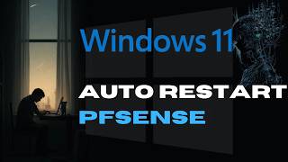 How To Auto Restart pfSense with a Batch Script